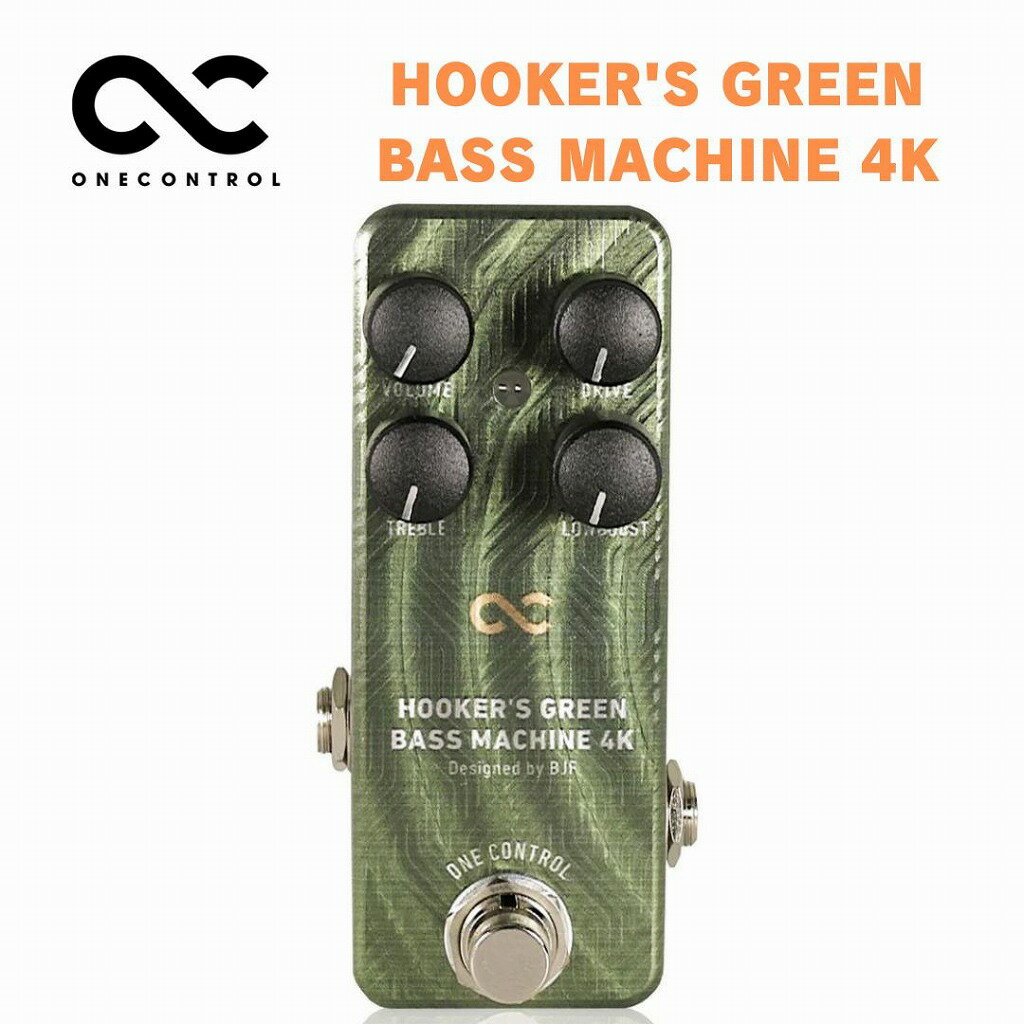 One Control HOOKER'S GREEN BASS MACHINE 4KBass BJF-Series Overdrive オーバードライブ ベース