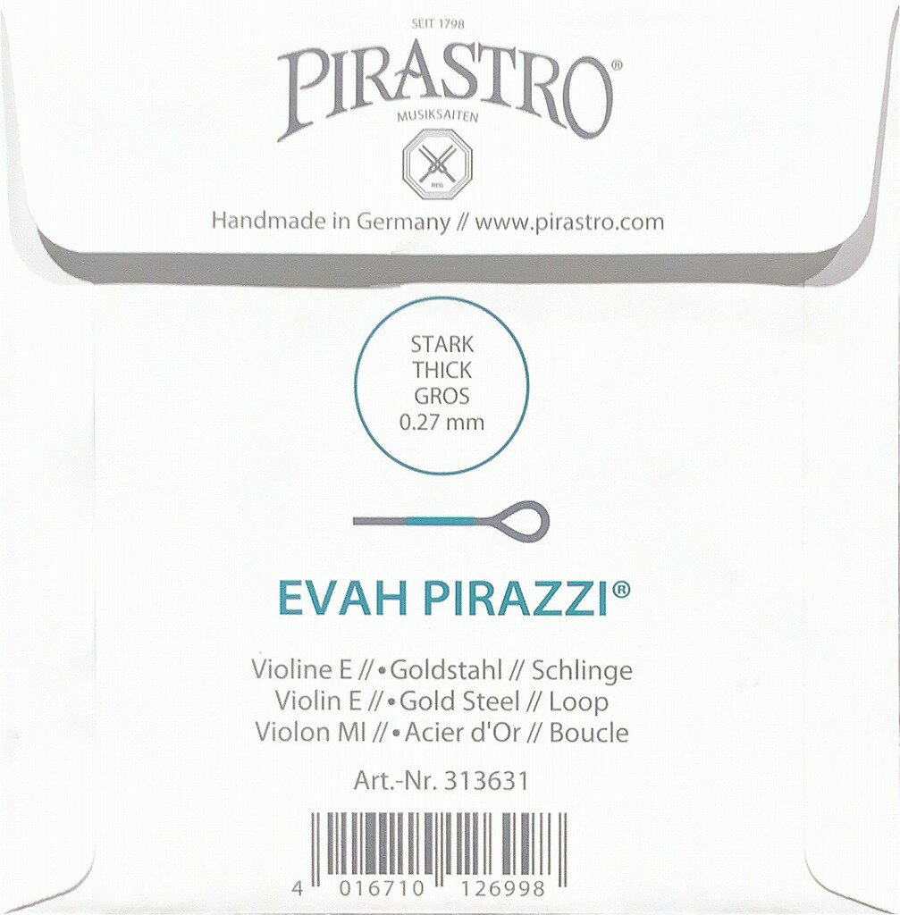 PIRASTRO Evah Pirazzi E線 ループエンドピラストロ エヴァピラッツィ バイオリン弦 ゴールドスチール