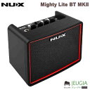 NUX / Mighty Lite BT MKII ニューエックス 3W 小型アンプ