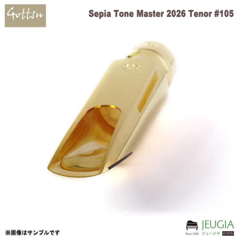Gottsu ( ゴッツ ) /Sepia Tone Master 2026 Tenor テナーサックスマウスピース #105