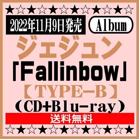 ジェジュンアルバム「Fallinbow」【TYPE-B】CD+Blu-ray[イオンモール久御山店]
