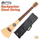 Martin Backpacker Steel String}[` AR[XeBbNM^[ tH[NM^[ ARM obNpbJ[ ~jM^[ gxM^[