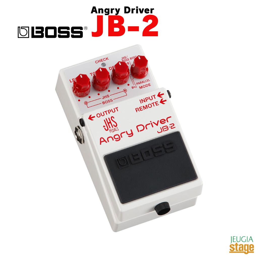 BOSS Angry Driver JB-2ボス JHS Pedals ジェイエイチエスペダルズ オーバードライブ ディストーション コンパクトエフェクター【Stage-Rakuten Guitar Accessory】エフェクター ボスコン