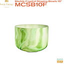 MEINL Sonic Energy MCSB10FMarble Crystal Singing Bowls 10" マイネル ソニックエナジー クリスタルシンギングボウル マーブル 432Hz リラックス 瞑想 音楽療法 緑 グリーン green【Stage-Rakuten Percussion】
