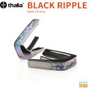 Thalia Capo BLACK RIPPLE 【Exotic Shell】Black Chromeタリアカポ カポタスト ギターアクセサリー 黒 ブラッククローム 【大切な方へのプレゼントにも最適!】【Stage-Rakuten Guitar Accessory】