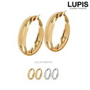 ワイドフープピアス フープ ゴールド シルバー レディース アクセサリー かわいい 激安 安い プチプラ LUPIS ルピス