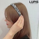 カチューシャ ヘアアクセサリー レオパード アニマル柄 おしゃれ トレンド かわいい 秋冬 簡単装着 高見え激安 安い プチプラ LUPIS ルピス
