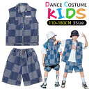 【10%OFFクーポンあり】キッズ ダンス衣装 デニム セットアップ 男の子 女の子 カジュアル ヒップホップ 上下セット ベスト+ショートパンツ 2点セット ゆったり hiphop 演出服 舞台 団体服 応援団 練習着 男女兼用 夏着 ダンスチーム b系 原宿系 子供 120-180cm