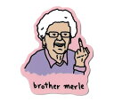 ブラザーマール BROTHER MERLE ステッカー 面白い スケボー おしゃれ ストリート アメリカン アメリカン雑貨 車 バイク スーツケース ノートパソ...