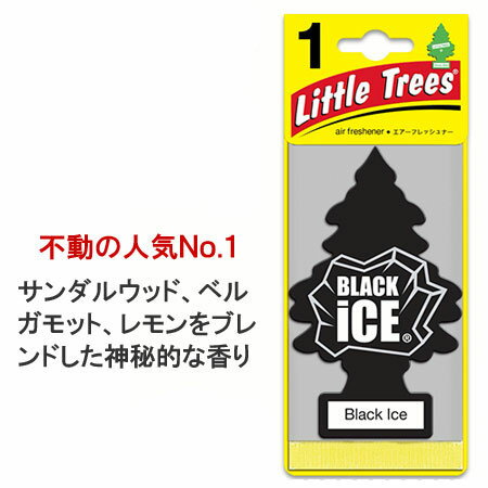 リトルツリー 芳香剤 車 アメリカ エアーフレッシュナー カー用品 カーアクセサリー Little Trees レギュラーサイズ ブラックアイス ＿AF-AF10155-MON