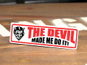 ステッカー ヘルメット 車 アメリカン おしゃれ バイク かっこいい THE DEVIL 悪魔がオレを操っている! 【メール便OK】_SC-211-GEN(2)