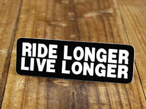 ステッカー ヘルメット 車 アメリカン おしゃれ バイク かっこいい RIDE LONGER LIVE LONGER 長く乗り、長く生きよ 【メール便OK】＿SC-059-GEN