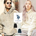 ◆US.POLO ASSN. (ユーエスポロアッスン) 別注ボアパーカー◆パーカー メンズ パーカ おしゃれ ブランド プルオーバー…