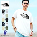 【送料無料】◆THE NORTH FACE(ノースフェイス) M S/S HALF DOME TEE◆Tシャツ メンズ レディース おしゃれ ティーシャ…