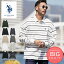 ◆US.POLO ASSN.(ユーエスポロアッスン) 別注 オーバーサイズ ラガーシャツ◆ポロシャツ シャツ メンズ 長袖 おしゃれ トップス メンズファッション ブランド ロゴ ビッグシルエット ゆったり ブラック ホワイト ネイビー ボーダー 刺繍 春 春服 春物 夏 夏服 夏物 5,390円
