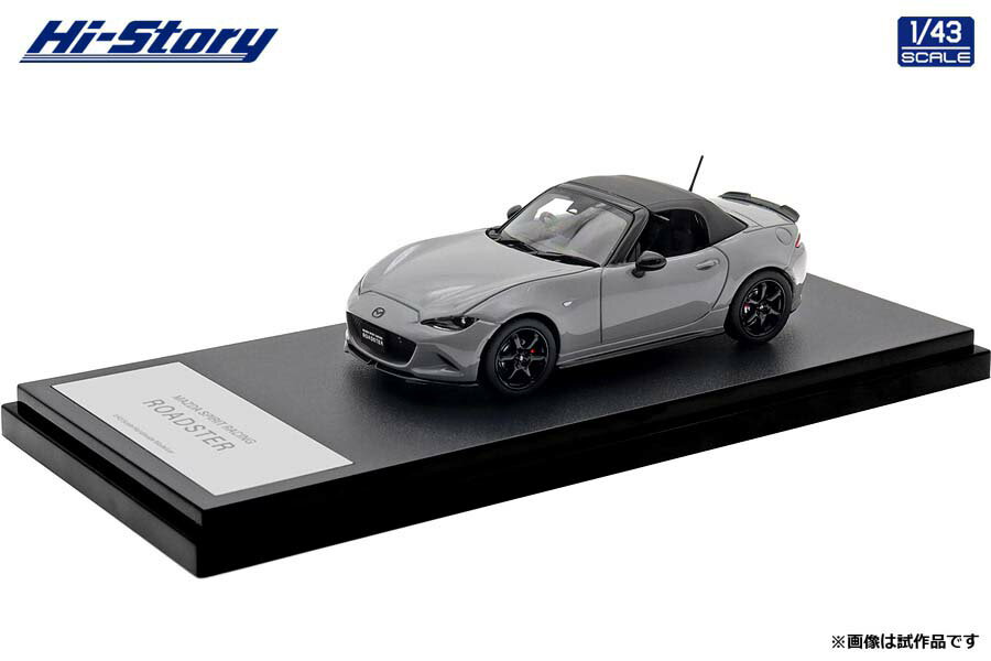 ハイストーリー 1/43 MAZDA SPIRIT RACING ROADSTER (2025) エアログレーメタリック【HS562AG】 ミニカー