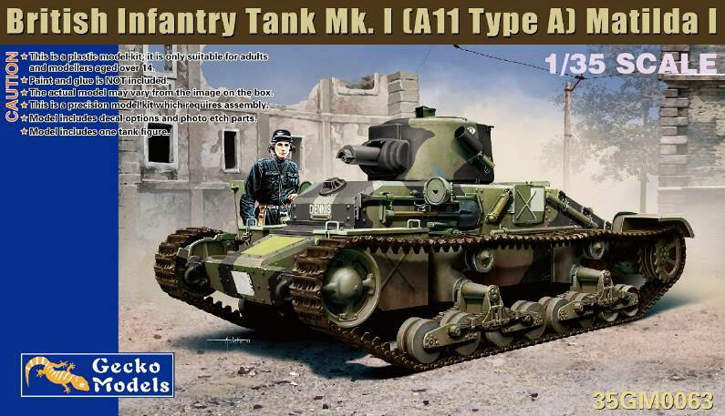 ゲッコー モデル 1/35 イギリス軍 マチルダI歩兵戦車 Mk.I(A11 タイプA)【GEC35GM0063】 プラモデル