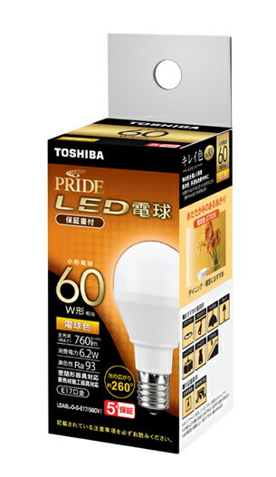 東芝 LED電球 小形電球形 60W形相当/760lm（電球色相当）【1個】 LDA6L-D-G-E17/S60V1 TOSHIBA PRIDE [LDA6LDGE17S60V1]
