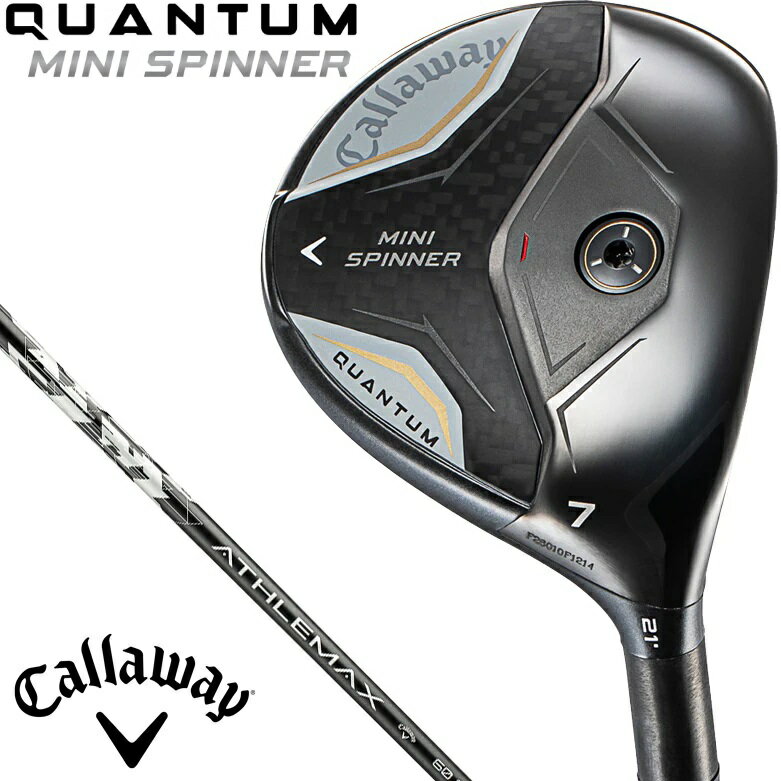 キャロウェイ QUANTUM MINI SPINNER フェアウェイウッド W#11 ロフト角27°(ATHLEMAX 60 シャフト・フレックス：S) CW-SPINR-FW11-60S Callaway ゴルフクラブ クアンタム