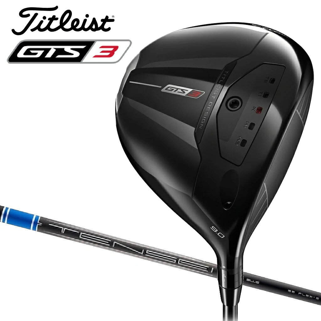 タイトリスト GTS3 ドライバー ロフト角10°(TENSEI 1K Blue 55 RIP シャフト・フレックス：S) 679RG2S10J Titleist ゴルフクラブ