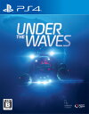 NetEase Games 【PS4】Under The Waves（アンダー ザ ウェーブス） PLJM-17317 PS4 アンダ- ザ ウェ-ブス