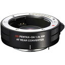 HD-DA-リアコンバ-タ-1.4AW ペンタックス HD PENTAX-DA AF REAR CONVERTER 1.4X AW Kマウントデジタル一眼カメラ専用リアコンバーター