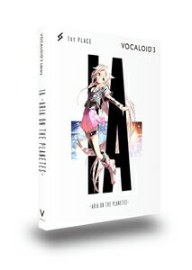 IA -ARIA ON THE PLANETES- 1st PLACE VOCALOID3 Library販売