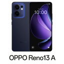 OPPO(オッポ) OPPO Reno13A (8GB/128GB) - ルミナスネイビー(SIMフリー版) CPH2699LN(RENO13A)