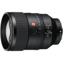 SEL135F18GM ソニー FE 135mm F1.8 GM ※FEマウント用レンズ（フルサイズミラーレス対応）