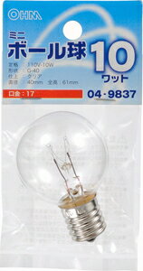 オーム ミニ電球　10W　E17 （クリア） LB-G4710-C OHM [LBG4710C]