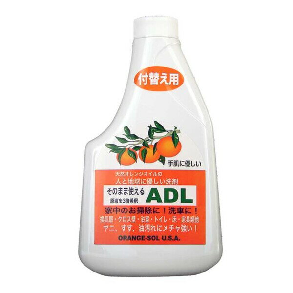 天然オレンジオイル 詰め替え用 詰替え用 詰替用 #393005 ドーイチ そのまま使えるADL 付替え用 500ml 天然オレンジオイル