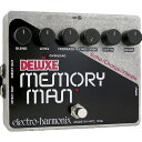 エレクトロ・ハーモニクス アナログ・ディレイ/コーラス/ビブラート DELUXEMEMORYMAN Electro-Harmonix Deluxe Memory Man