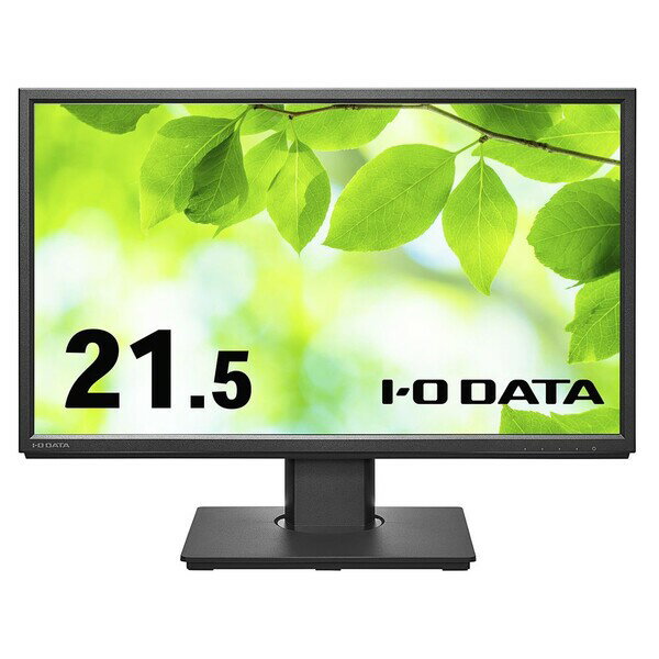アイオーデータ｜I-O DATA 液晶ディスプレイ(21.5型/ADS/FullHD 1920×1080/60Hz/4ms/HDMI/DP/D-sub/VESA/5年保証・無輝点保証)(ブラック) アイオーデータ LCD-DF221EDB-F