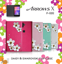 【ARROWS X F-02E カバー】JMEIデイジースワロフスキーフリップカバー【アローズ/アローズx/ARROWSx/カバー/COVER/カバ-/スマホ カバー/スマホカバー/docomo/ドコモ/スマートフォン/レザー/手帳/デコ/花/F02E/スマ-トフォン】