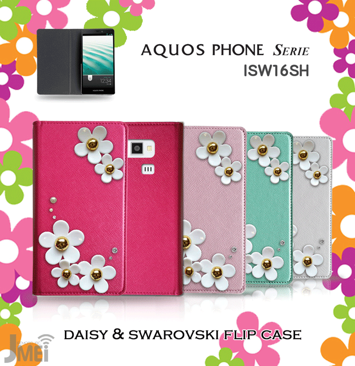 【AQUOS PHONE SERIE ISW16SH ケース】JMEIデイジースワロフスキーフリップケース【アクオスフォン セリエ カバー 】【スマホケース スマホ カバー スマホカバー au スマートフォン エーユー レザー 手帳 スマホ、ケース デコ 花】