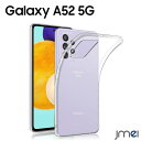 Galaxy A52 ケース 耐衝撃 TPU クリア 5G SC-53B サムスン ギャラクシー a52 カバー カメラ保護 傷つけ防止 docomo スマートフォン ウォーターマーク 黄変防止 スマホケース スマホカバー simフリー