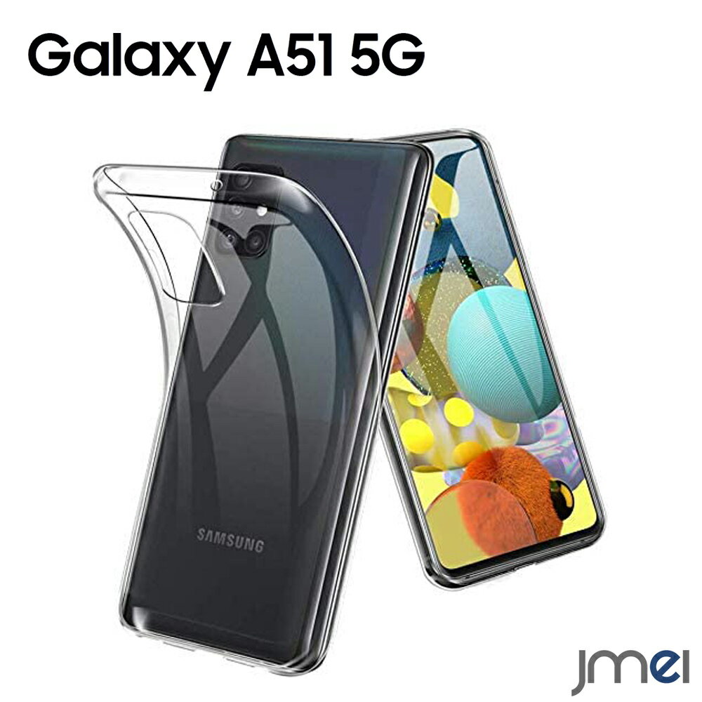 Galaxy A51 5G P[X ϏՌ SC-54A SCG07 TPU NA TX MNV[ a51 Jo[ Jی h~ X}[gtH EH[^[}[N ϖh~ X}zP[X X}zJo[ simt[