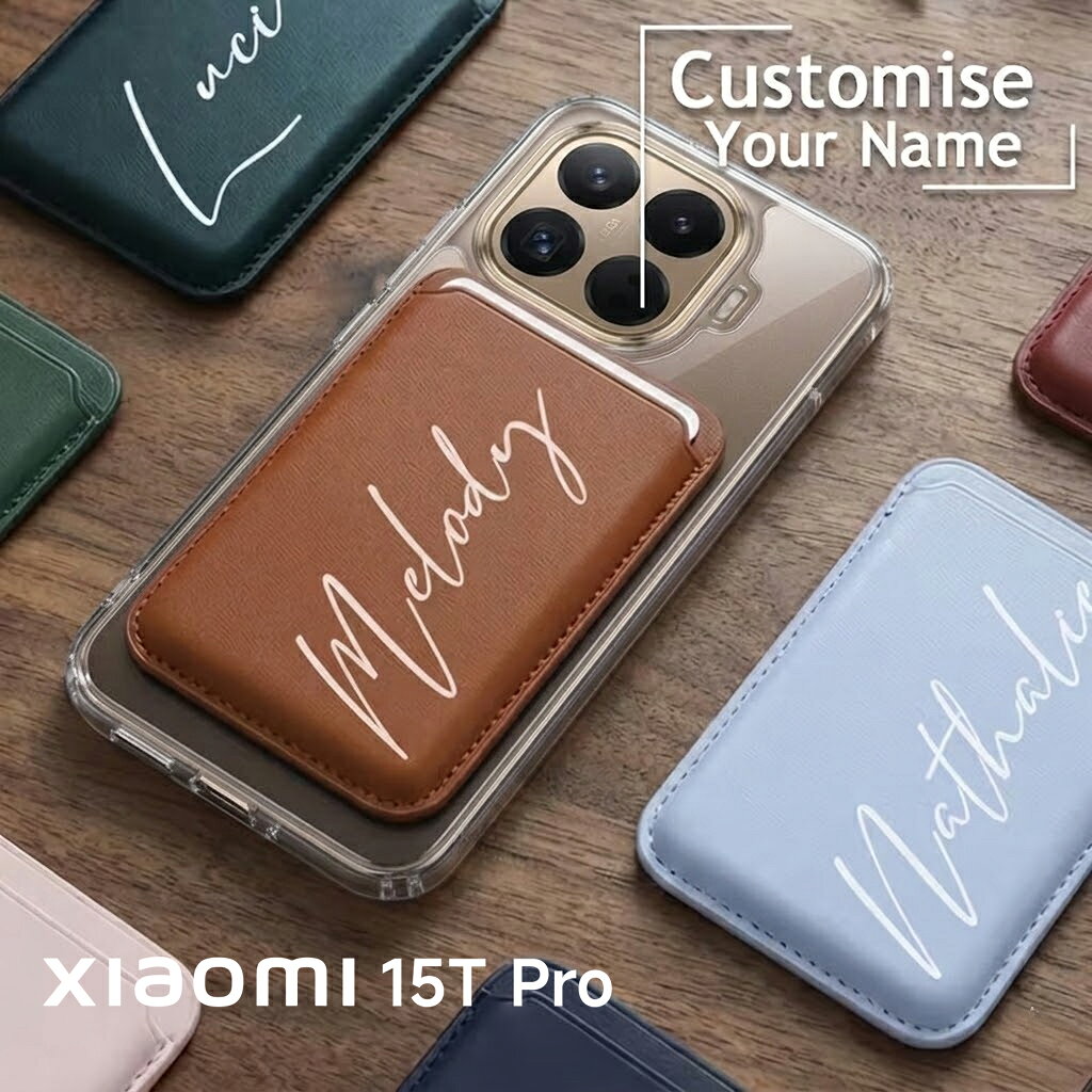 乐天商城 - Xiaomi 15T Pro ケース 名入れ無料 Magsafe対応 背面カード収納 レザー Xiaomi15TPro シャオミ 15T プロ カバー カードポケット 耐衝撃 クリア 透明 名入れ スマホケース 15TPro マグセーフ 磁石 おしゃれ かわいい ギフト プレゼント 強力磁石 くすみカラー 大人可愛い