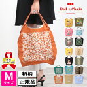 【正規販売店】ボールアンドチェーン 正規 M エコバッグ ball&chain オリジナル|新作 バッグ 2WAY A4 刺繍 オシャレ お洒落 可愛い 買い物...
