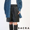 SACRA サクラ ショートパンツ SYNTHETIC LEATHER SHORTS 124522111 | パンツ 合皮 シンセティックレザー ショート丈 ウ...