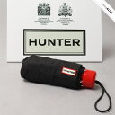 【買い忘れ救済★最大1111円OFFクーポン】 HUNTER ORIGINAL MINI COMPACT（オリジナルミニコンパクト）ハンター 折りたたみ傘 オシャレ 軽量 手動開閉 ブラック カーキ ネイビー レッド イエロー プレゼント P11 母の日