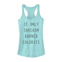 UNBRANDED グラフィック タンクトップ Caloriesand#34; 【 If Only Sarcasm Burned Caloriesand#34; Graphic Tank 】 Cancun