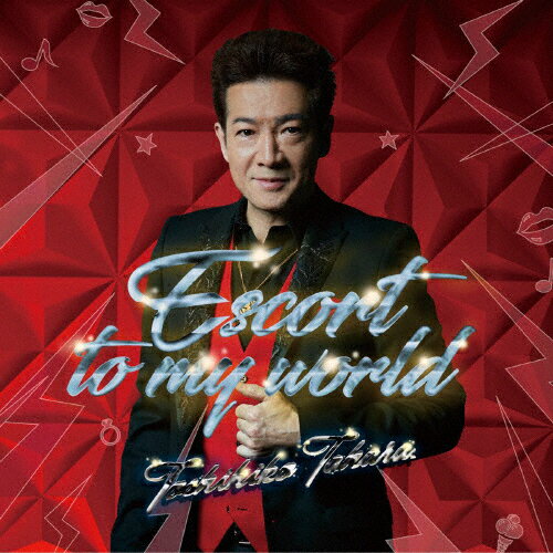 Escort to my world/田原俊彦[CD]通常盤【返品種別A】