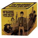 【送料無料】ルパン三世 テレビスペシャル LUPIN THE BOX〜TVスペシャルBDコレクション〜/アニメーション[Blu-ray]【返品種別A】