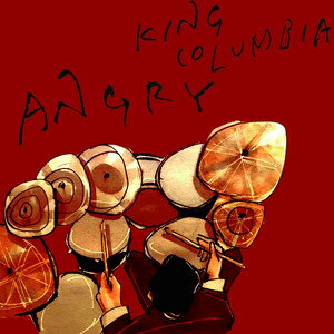 ANGRY/KING COLUMBIA[CD]ʼA