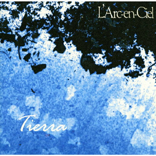 Tierra/L'Arc〜en〜Ciel[CD]【返品種別A】