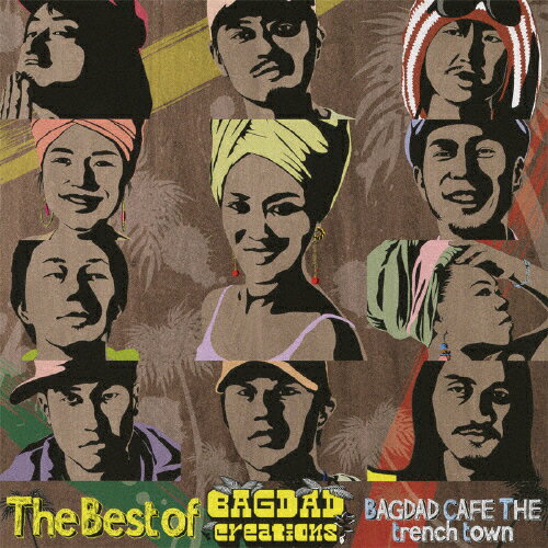 The Best of BAGDAD CREATIONS/BAGDAD CAFE THE trench town[CD]【返品種別A】