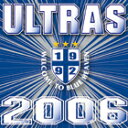 ULTRAS 2006/ULTRAS[CD]【返品種別A】