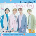 yzChanging!!-Jewelry-/Hi!Superb[CD+DVD]yԕiAz