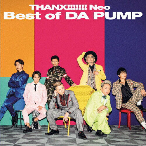 【送料無料】THANX!!!!!!!Neo Best of DA PUMP 【CD+DVD盤】/DA PUMP[CD+DVD]【返品種別A】